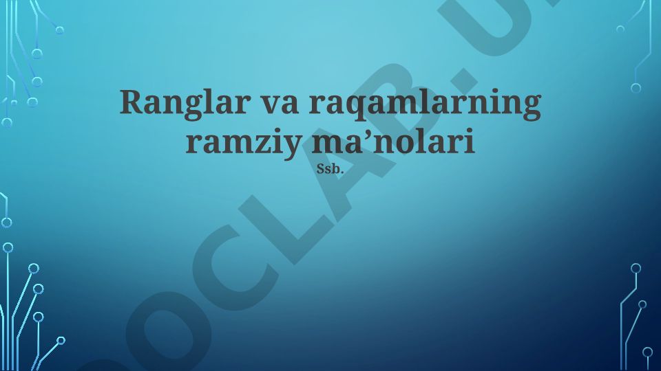 Ranglar va raqamlarning ramziy ma'nolari