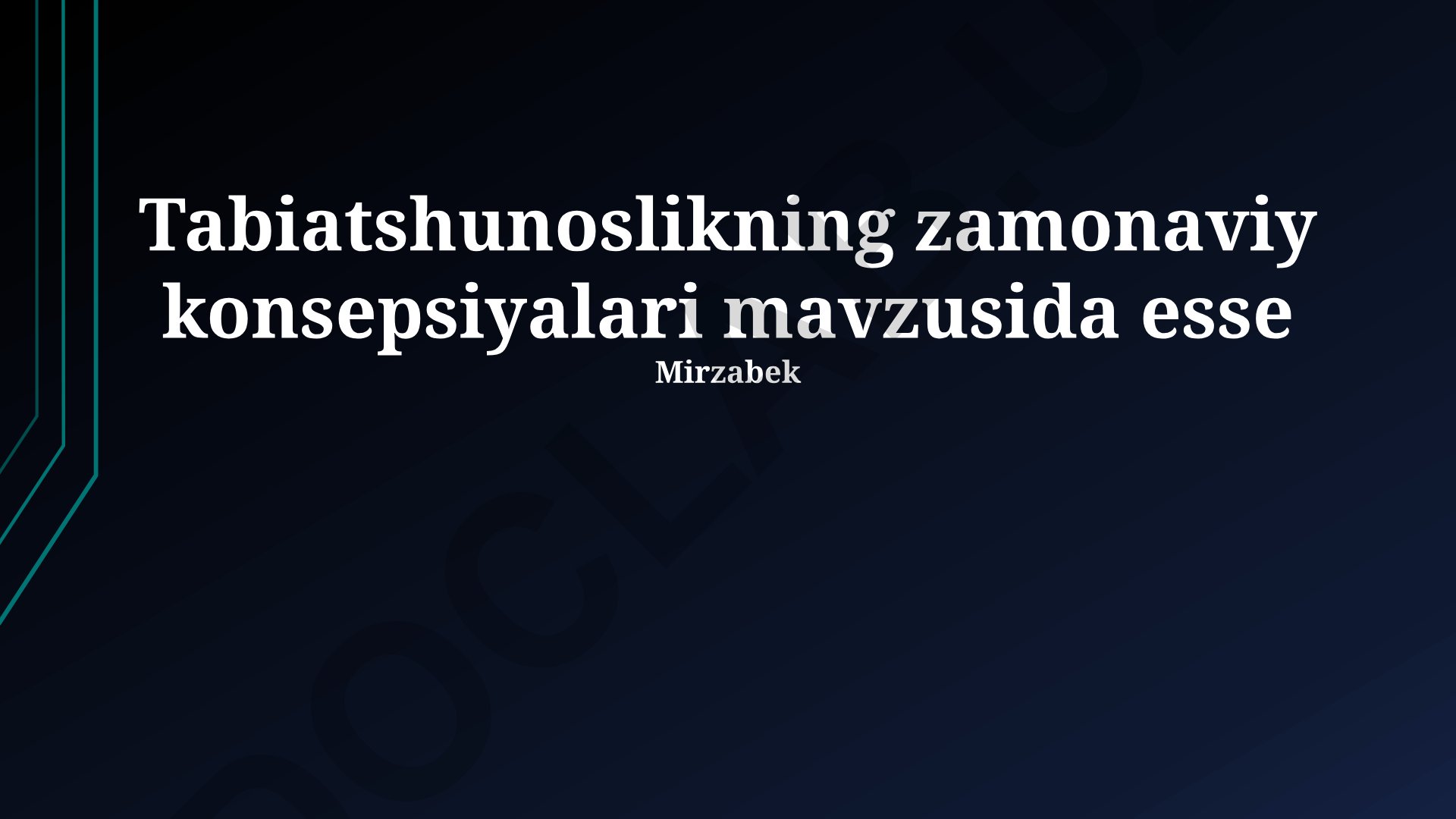 Tabiatshunoslikning zamonaviy konsepsiyalari