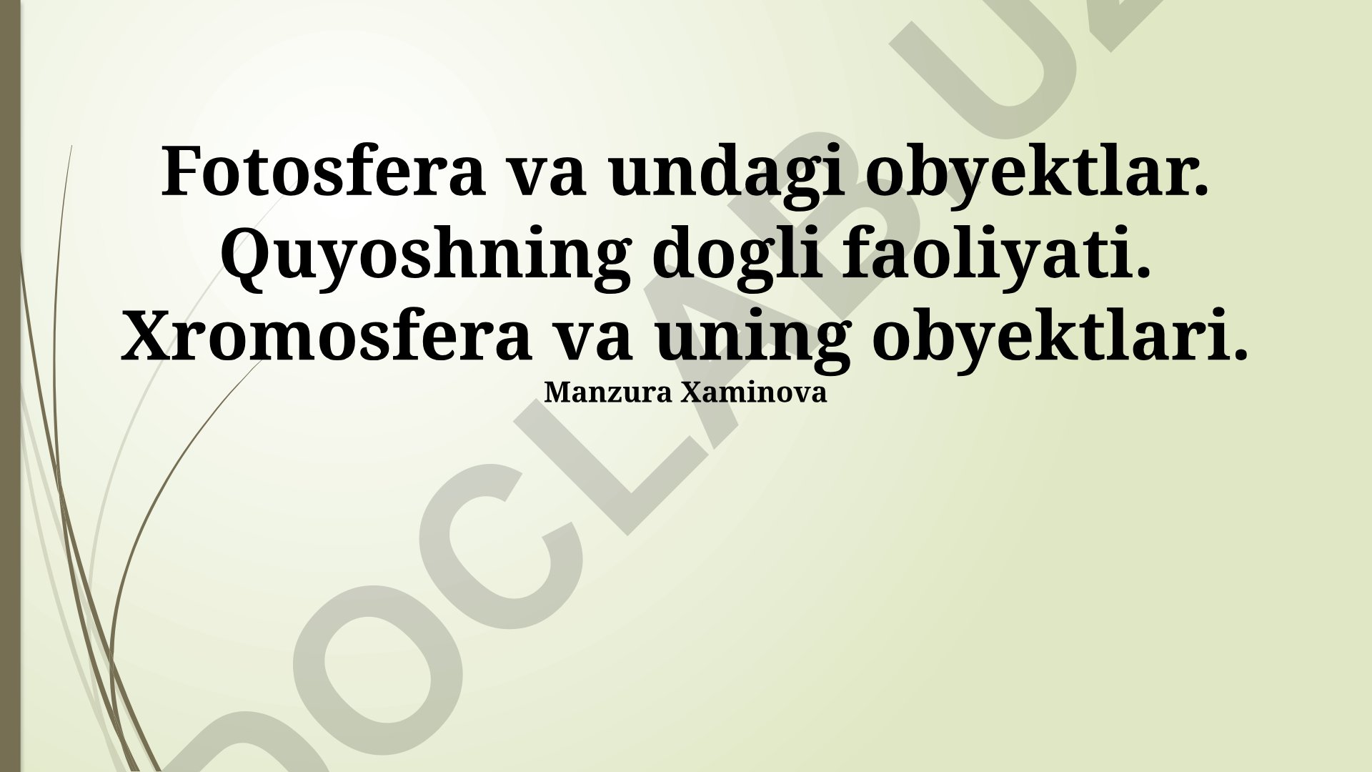 Fotosfera va xromosfera obyektlari, Quyosh dog'lari faolligi