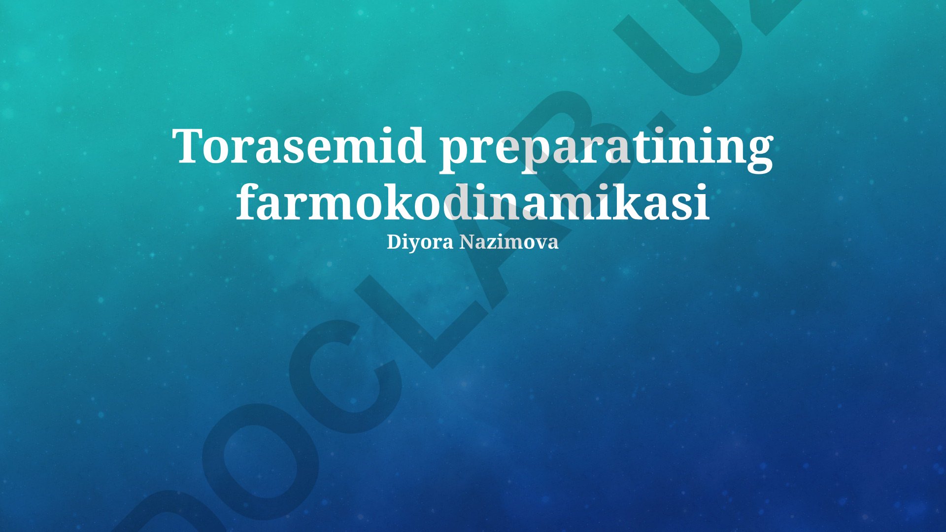 Torasemid preparatining farmakodinamikasi