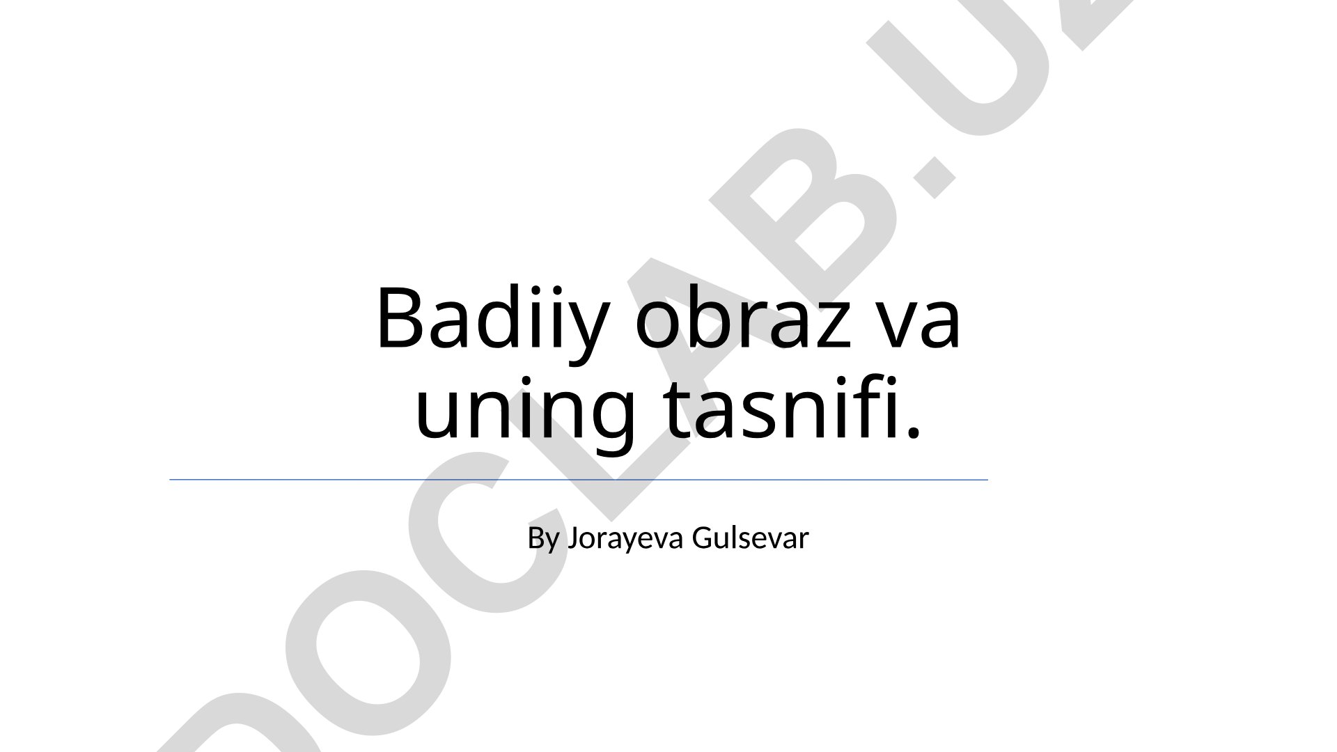 Badiiy obraz va uning tasnifi