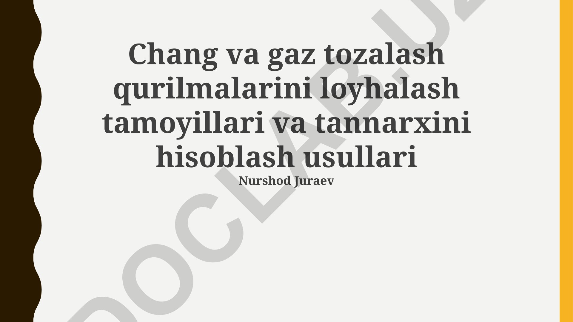 Chang va gaz tozalash qurilmalarini loyihalash tamoyillari va tannarxini hisoblash usullari