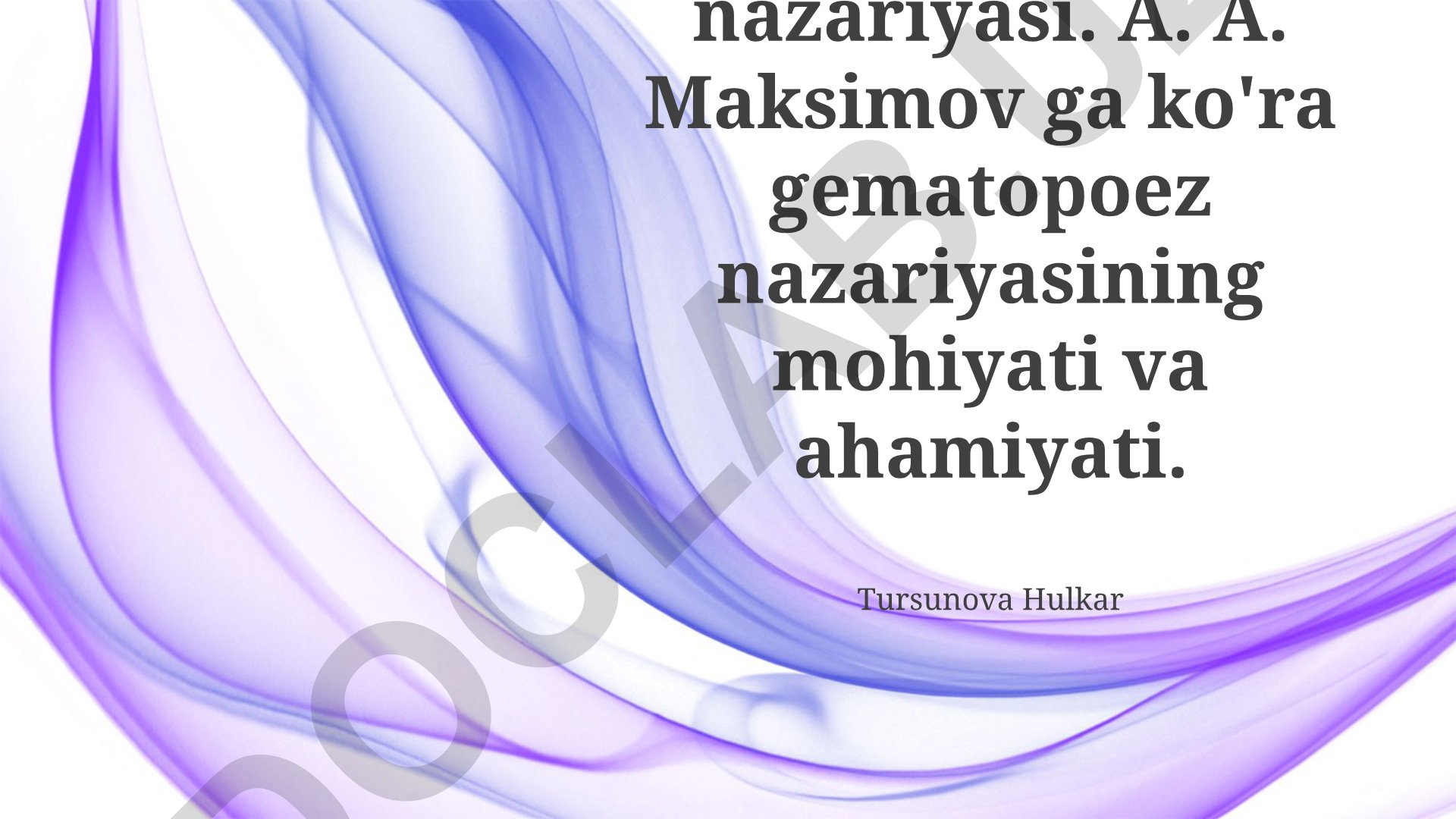 Gematopoez nazariyasi va A.A. Maksimov nazariyasining mohiyati