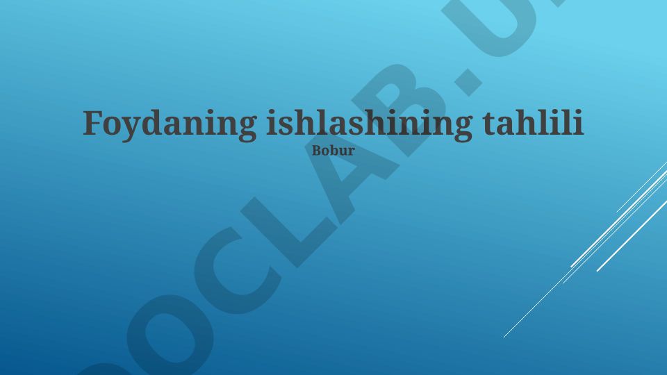 Foydaning ishlashining tahlili