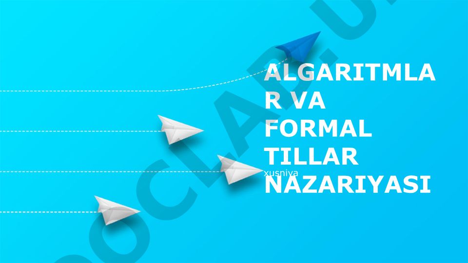 Algoritmlar va formal tillar nazariyasi