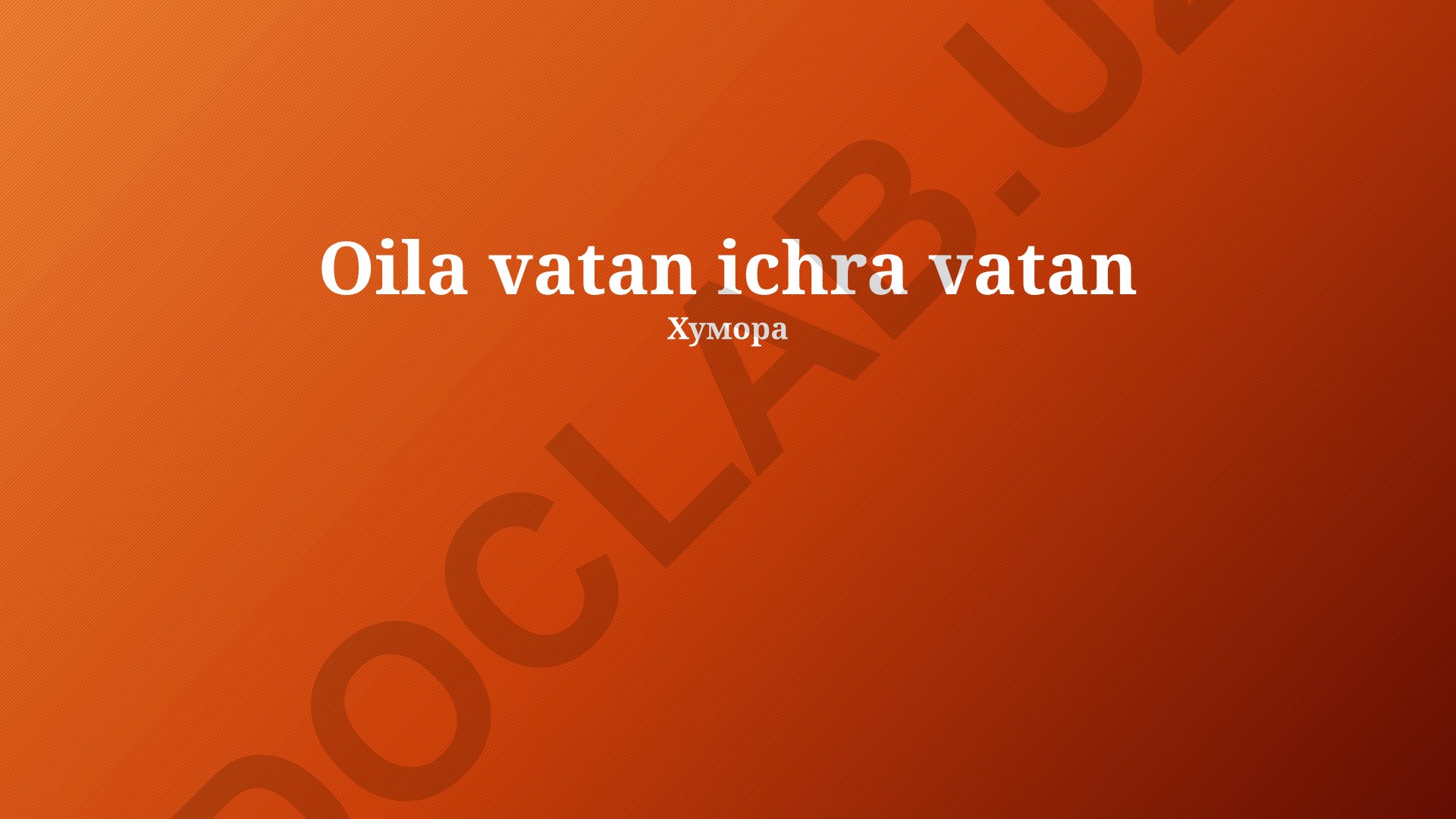 Oila vatan ichra vatan - O'zbek oilalarining an'analari va jamiyatdagi o'rni