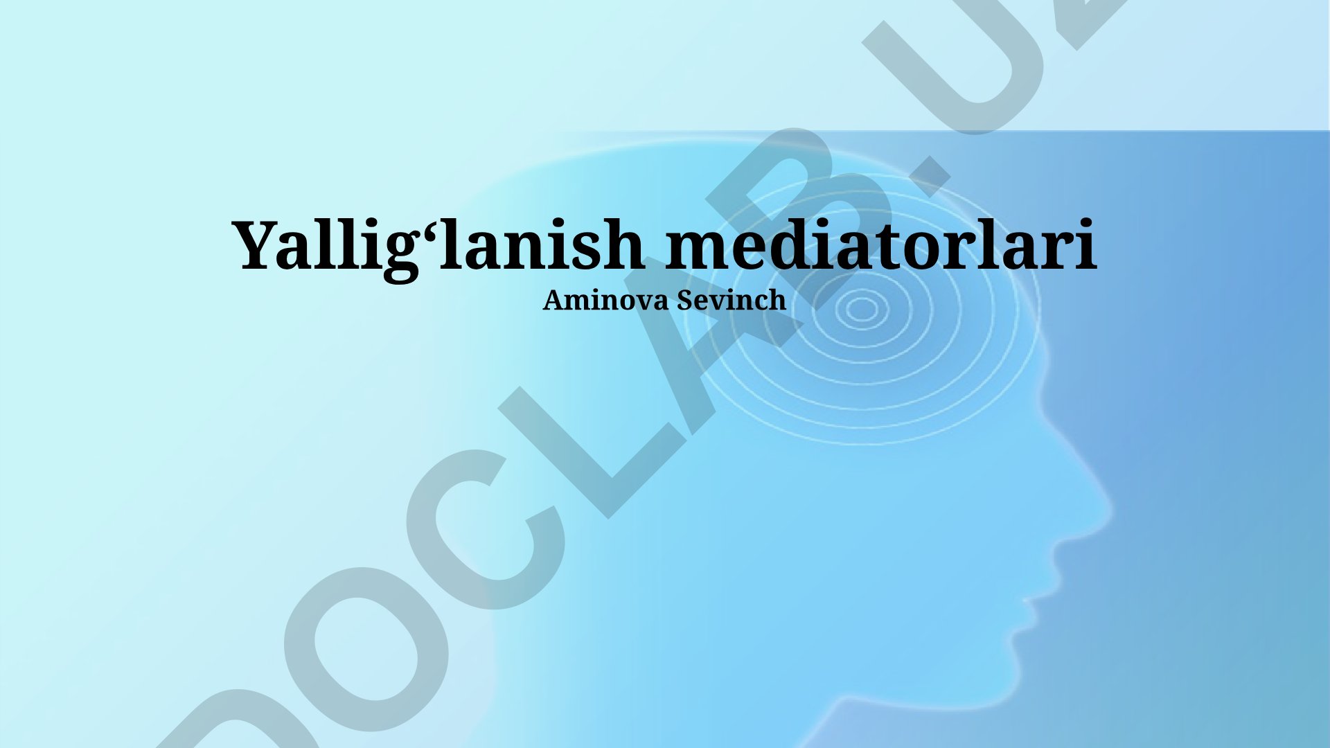 Yallig'lanish mediatorlari va ularni boshqarish usullari