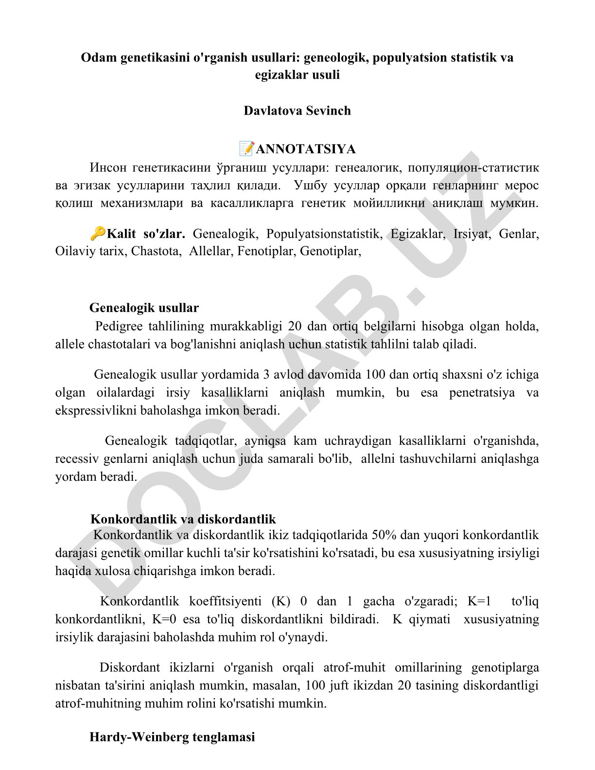 Odam genetikasini o'rganish usullari: geneologik, populyatsion statistik va egizaklar usuli