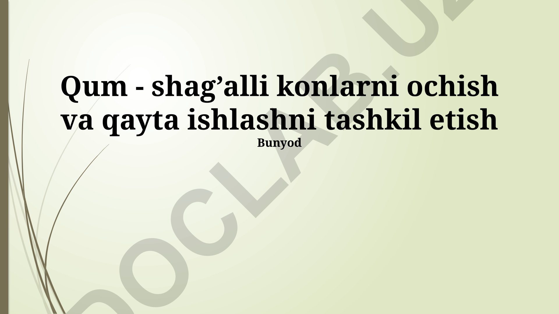 Qum-shag'alli chiqindilarni ochish, saralash va qayta ishlash