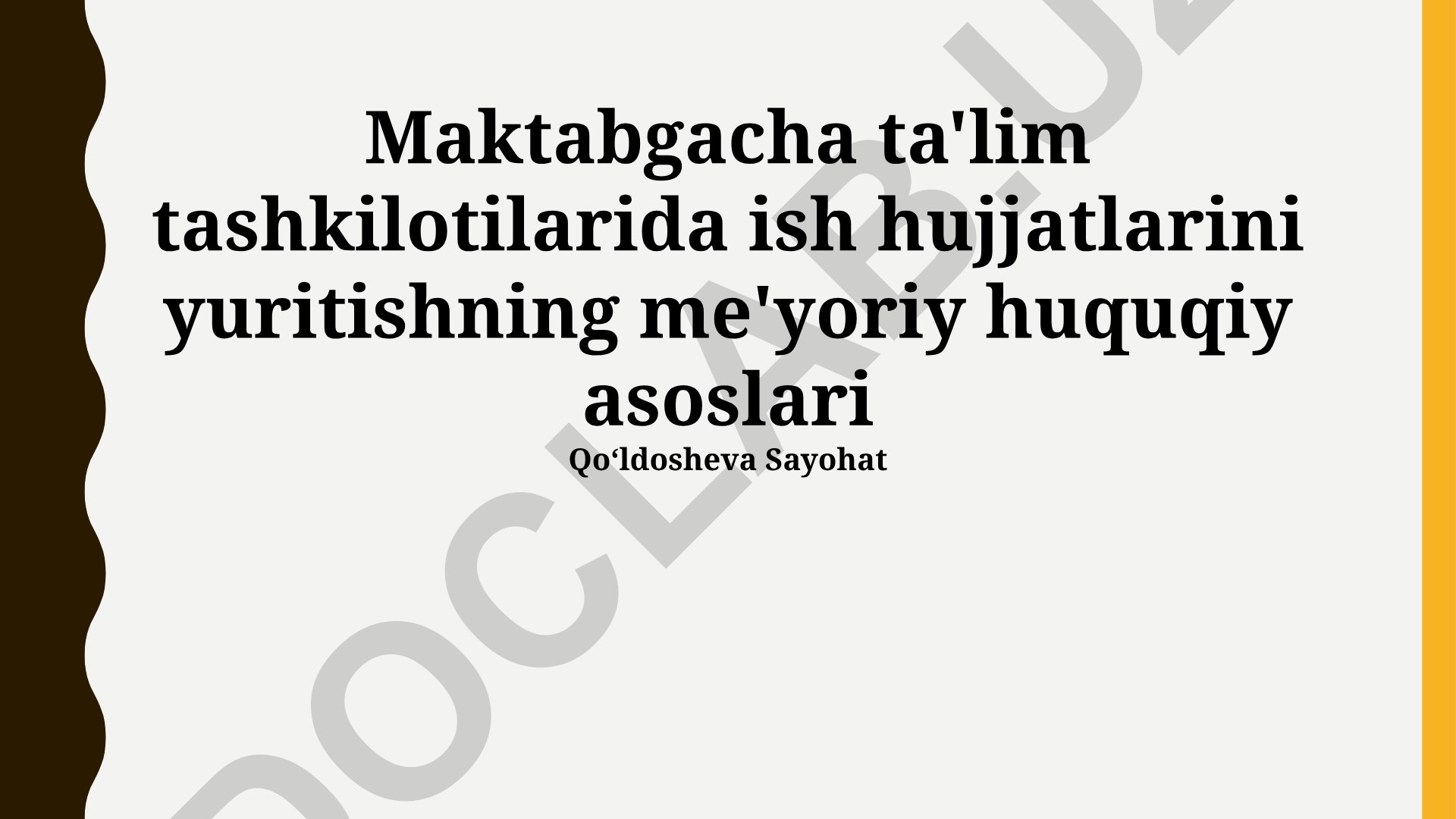 Maktabgacha ta'lim tashkilotlarida ish hujjatlarini yuritishning me'yoriy huquqiy asoslari