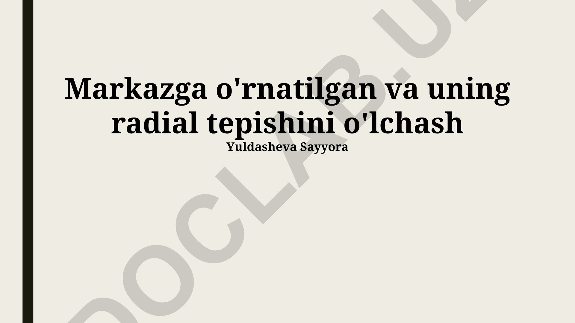 Markazga o'rnatilgan radial zarbaning o'lchov usullari va tahlili