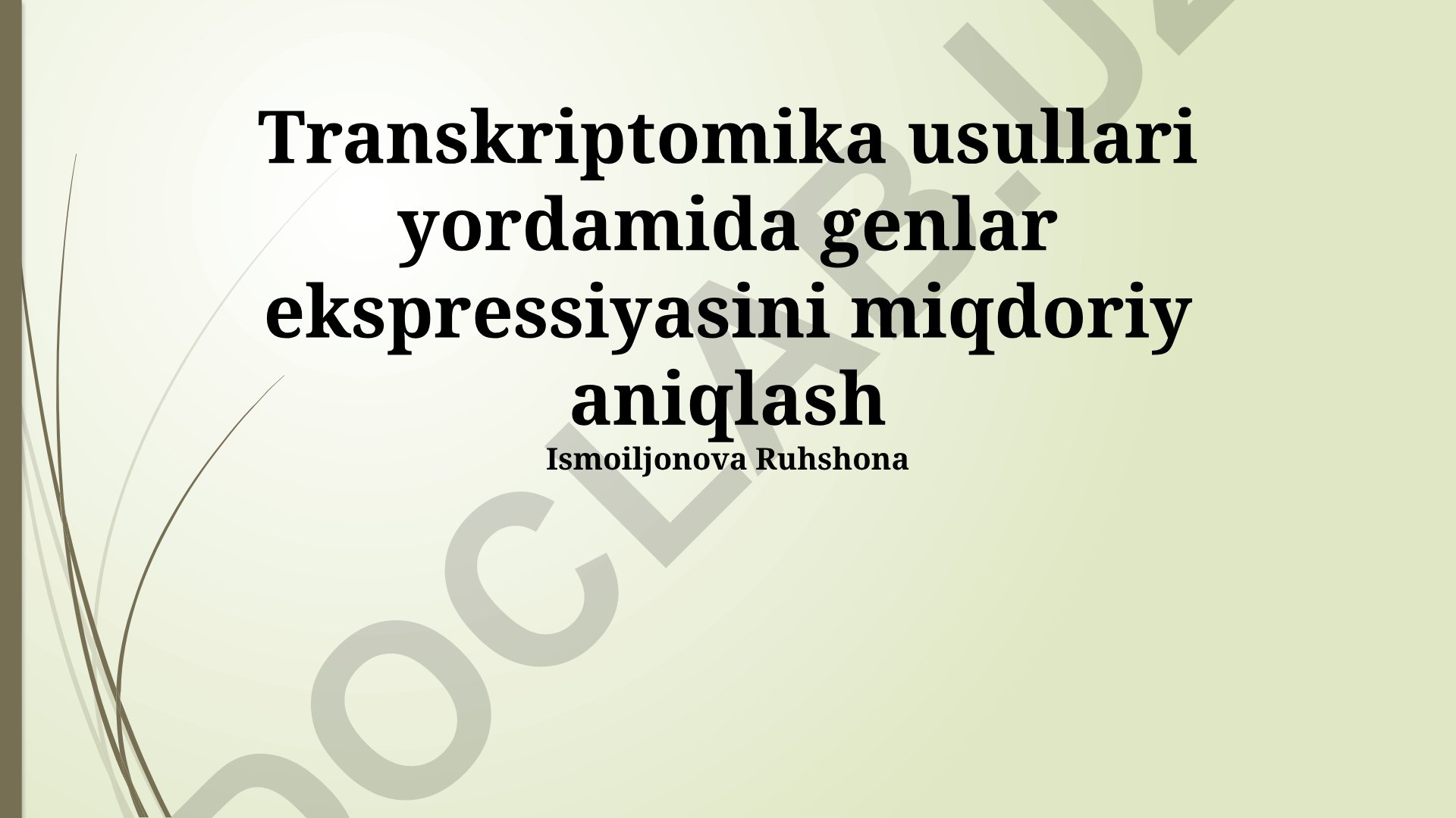 Transkriptomika usullari yordamida genlar ekspressiyasini miqdoriy aniqlash