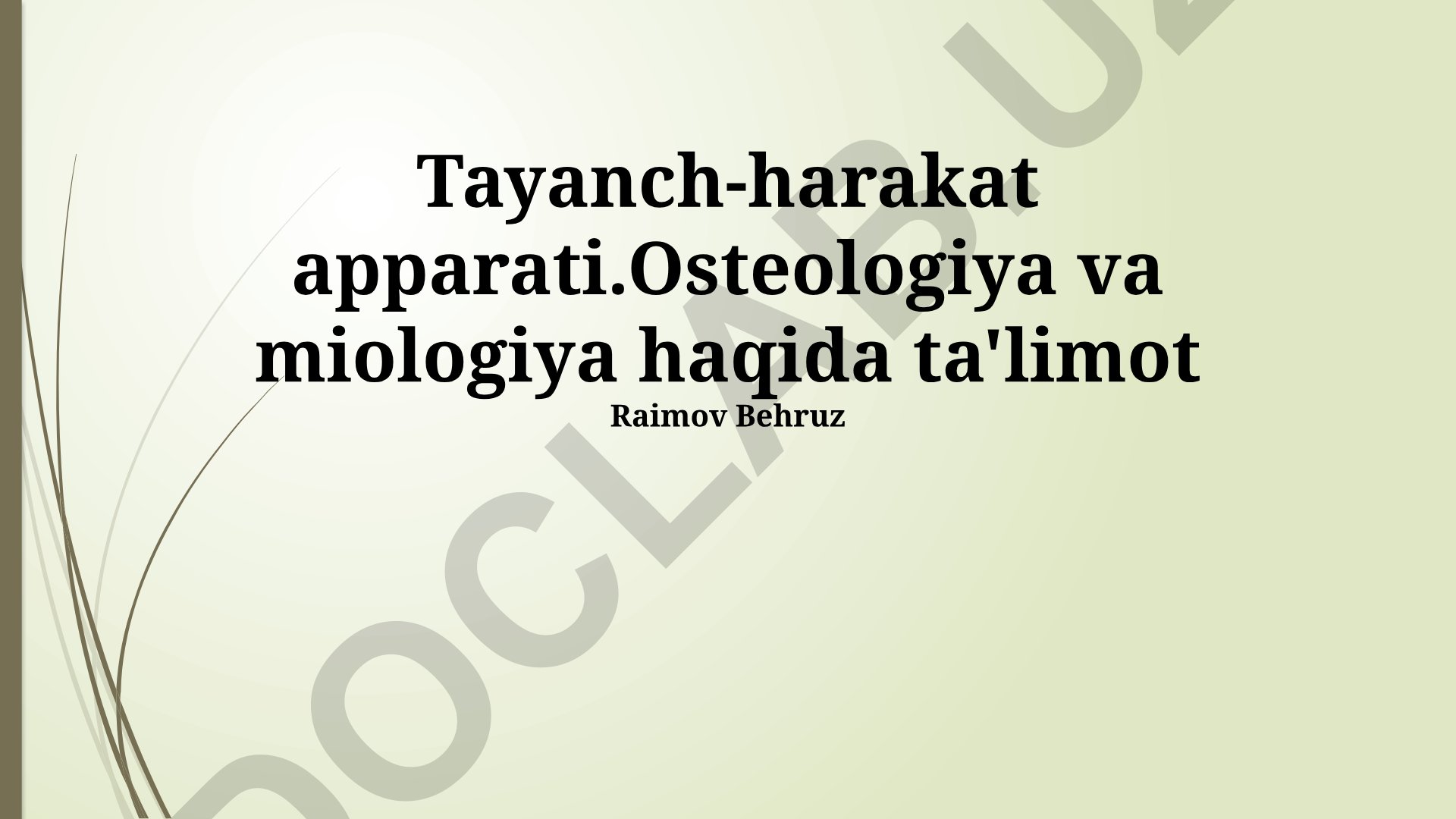 Tayanch-harakat apparati: Osteologiya va miologiya haqida ta'limot