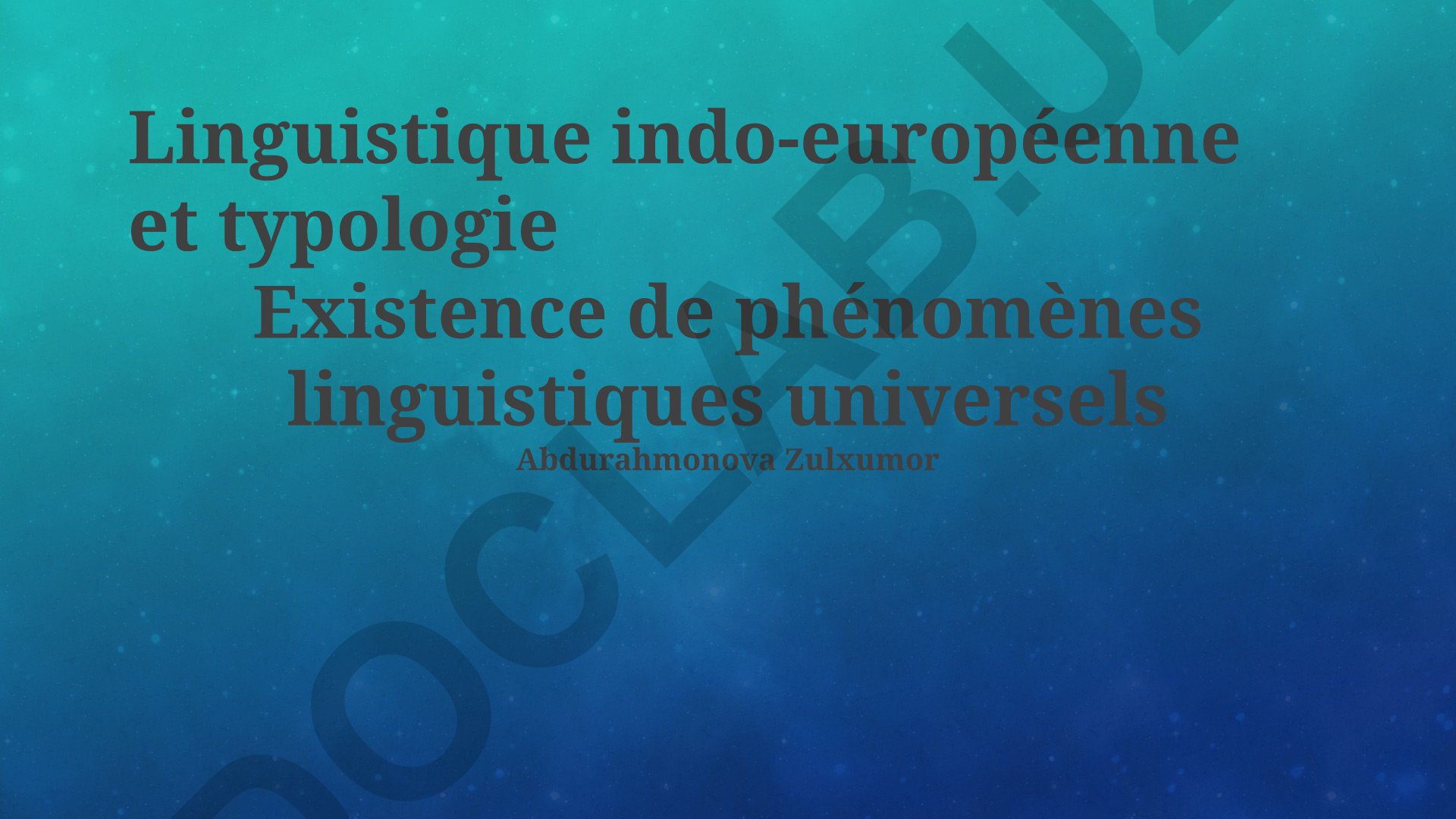 Linguistique indo-européenne et typologie des phénomènes linguistiques universels