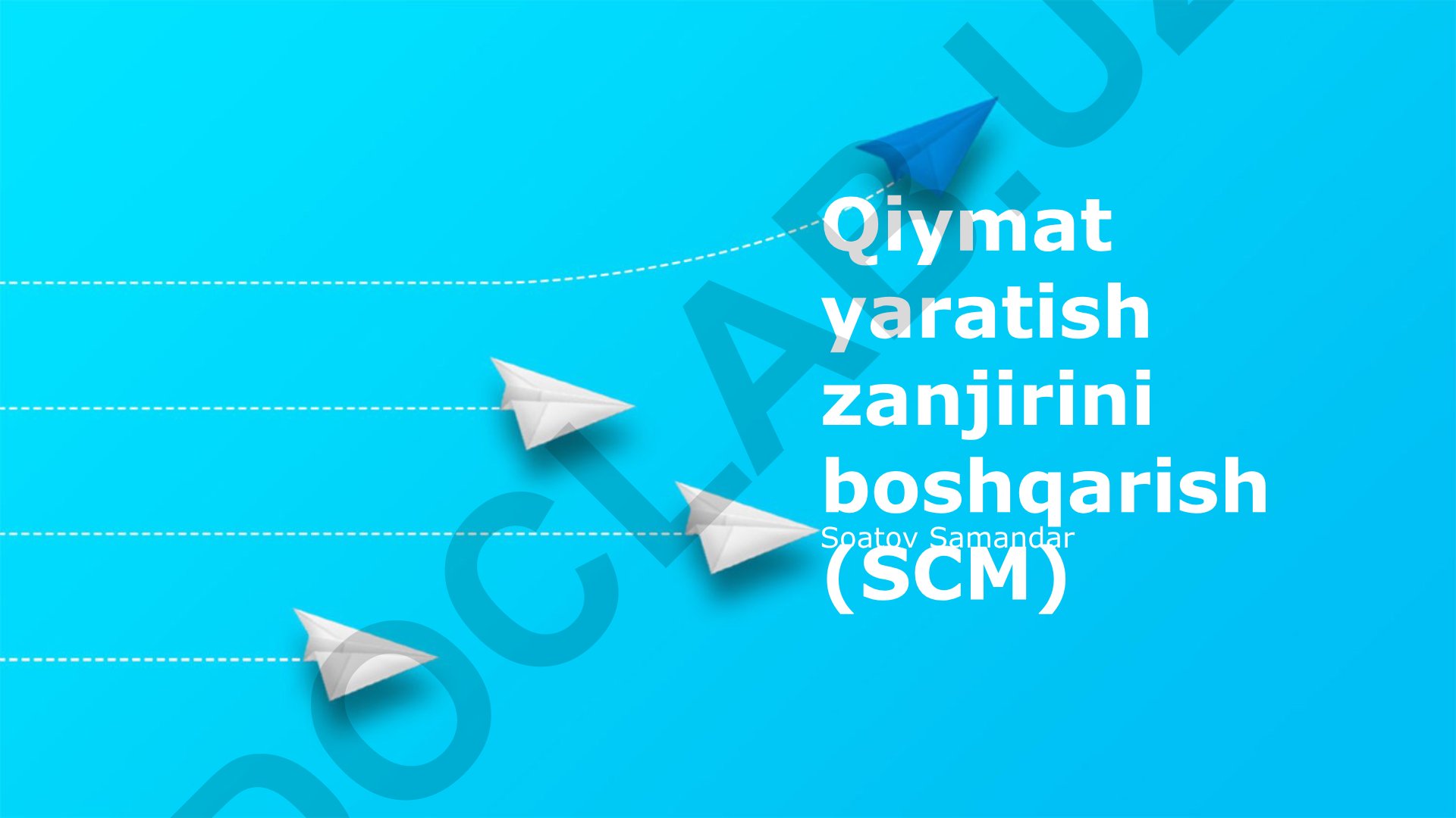 Qiymat yaratish zanjirini boshqarish (SCM)