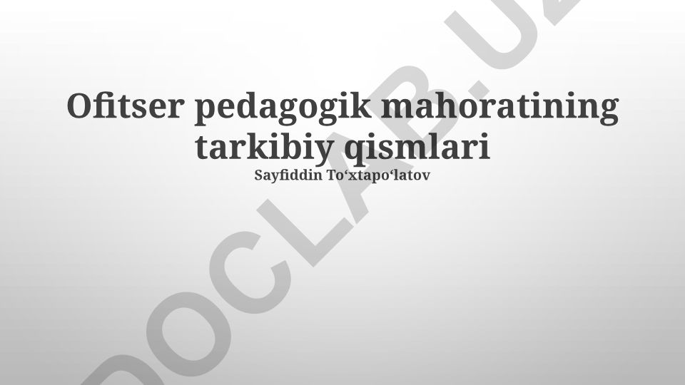 Ofitser pedagogik mahoratining tarkibiy qismlari