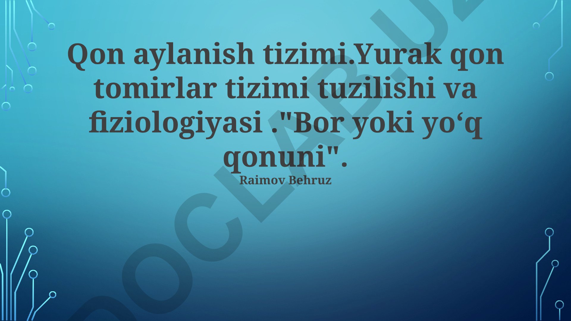 Yurak-qon tomir tizimining tuzilishi va fiziologiyasi