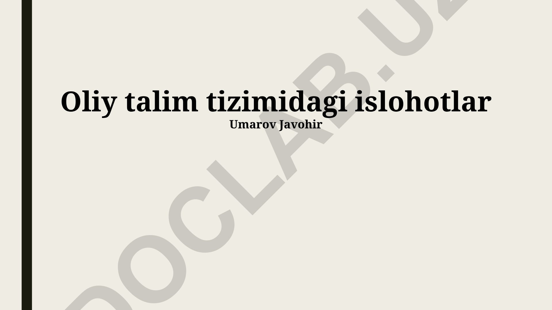 Oliy ta'lim tizimidagi islohotlar va zamonaviy talablarga javob beruvchi o'zgarishlar