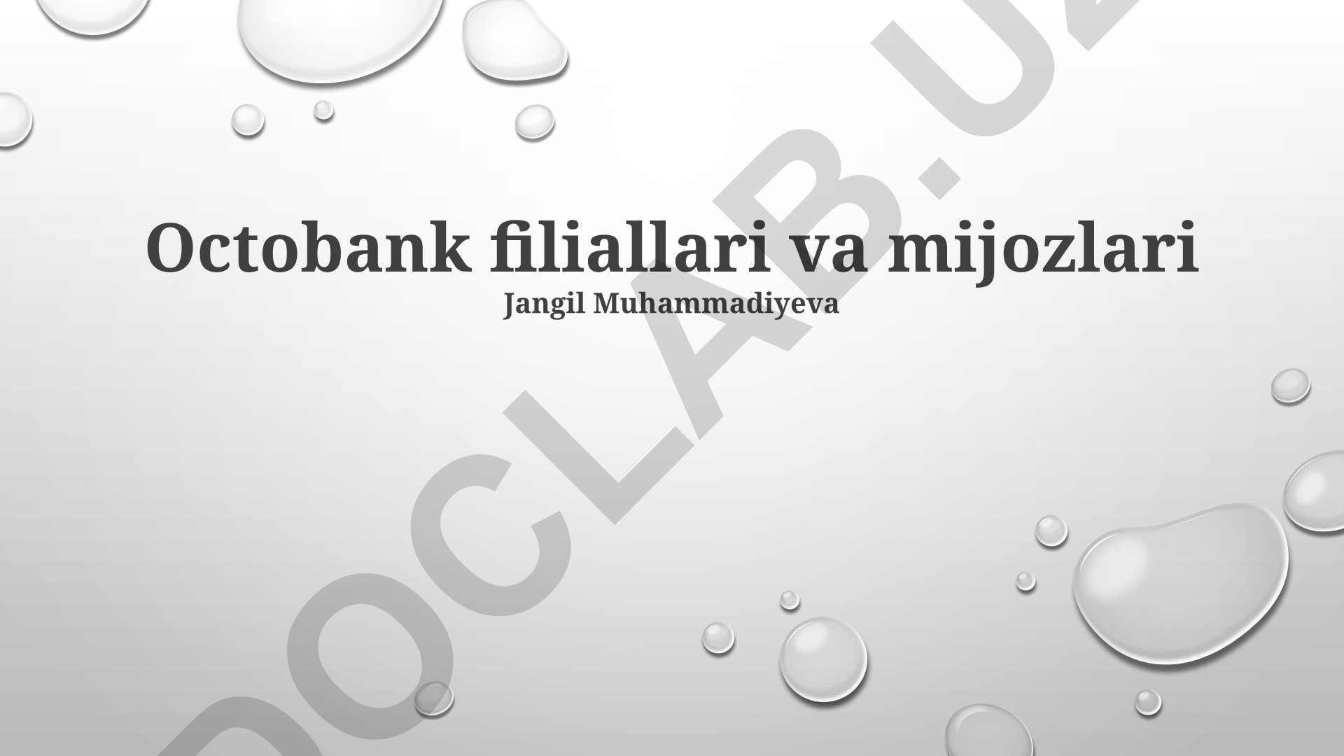 Octobank filiallari va mijozlari