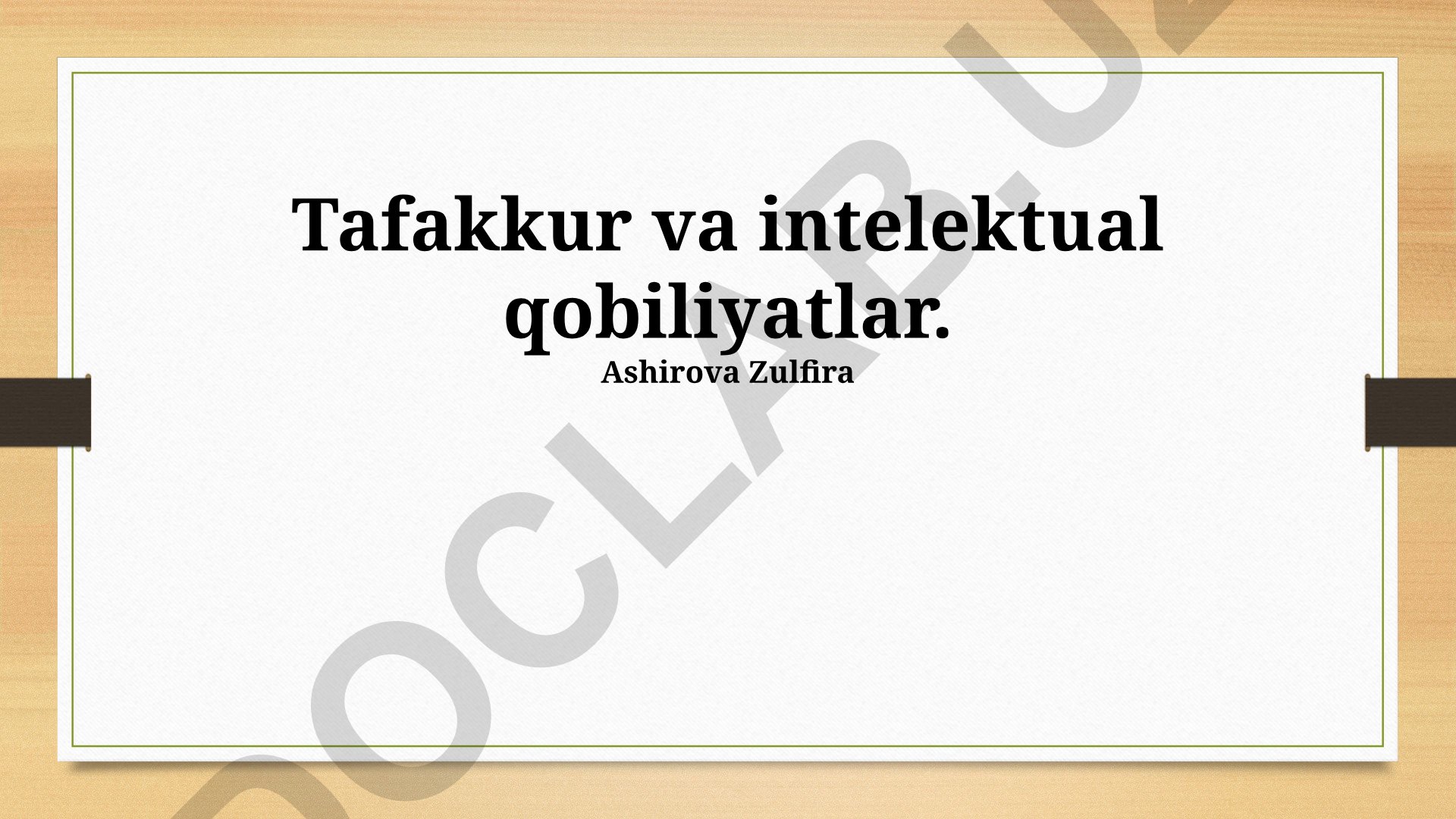 Tafakkur va intelektual qobiliyatlar