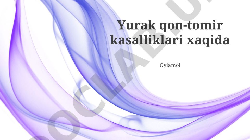Yurak-qon tomir kasalliklari haqida umumiy ma'lumot