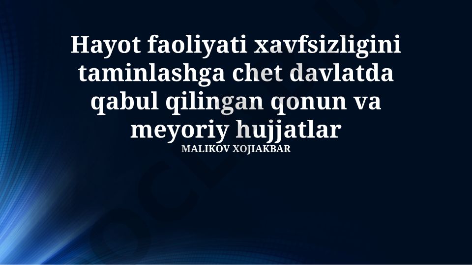 Chet davlatlarda hayot faoliyati xavfsizligini taminlash