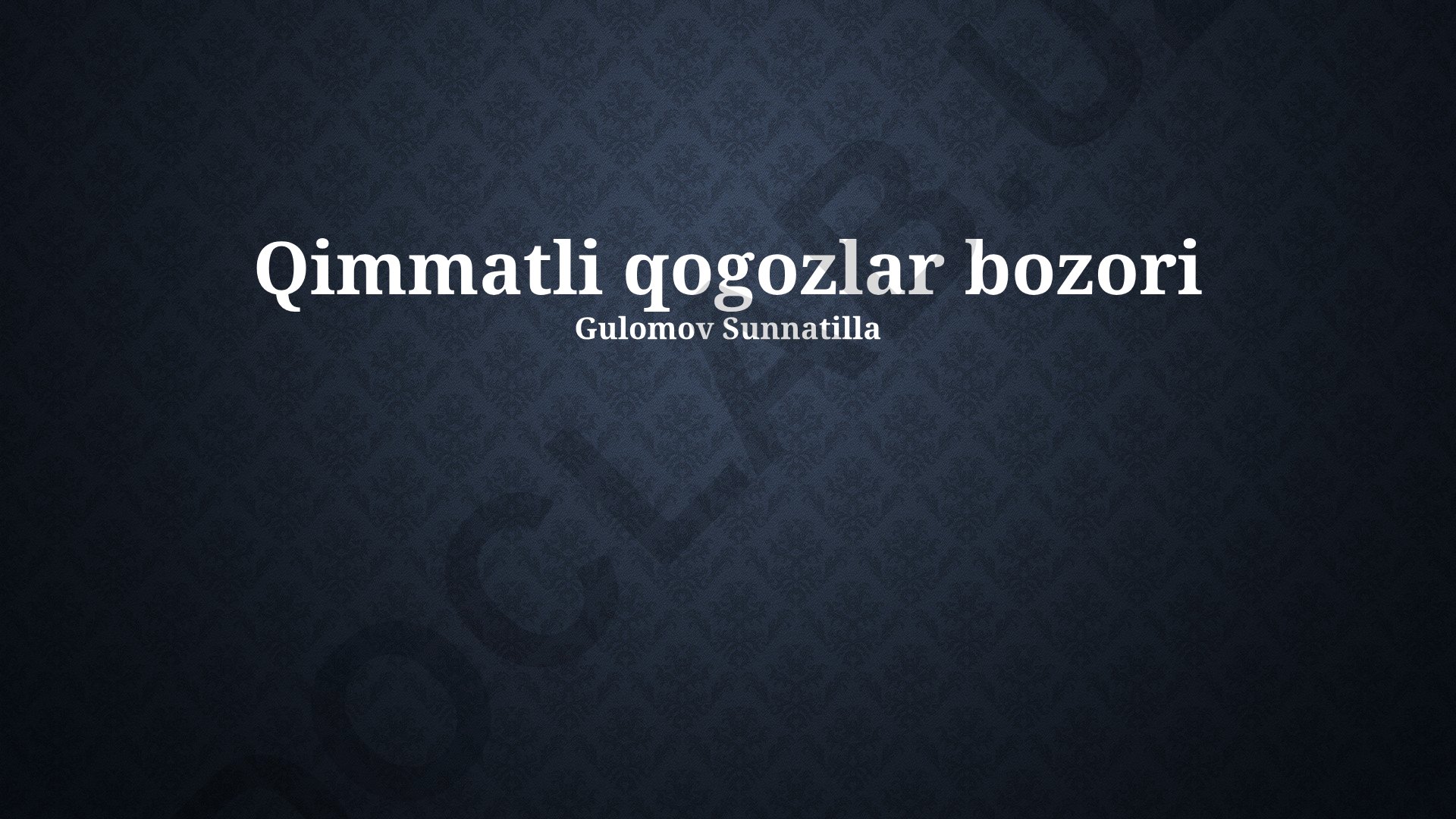 Qimmatli qog'ozlar bozori va investitsiyalash