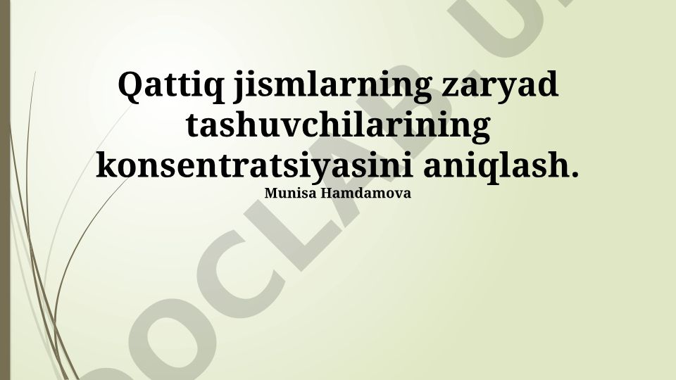 Qattiq jismlarda zaryad tashuvchilar konsentratsiyasini aniqlash