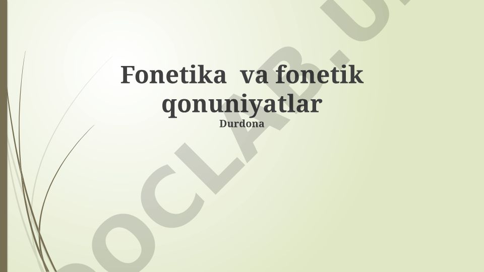 Fonetika va fonetik qonuniyatlar
