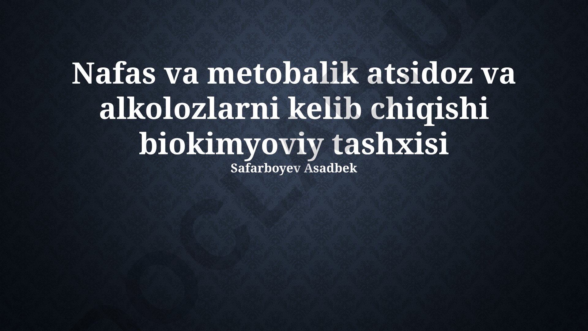 Nafas olish va metabolik atsidoz va alkalozning biokimyoviy diagnostikasi