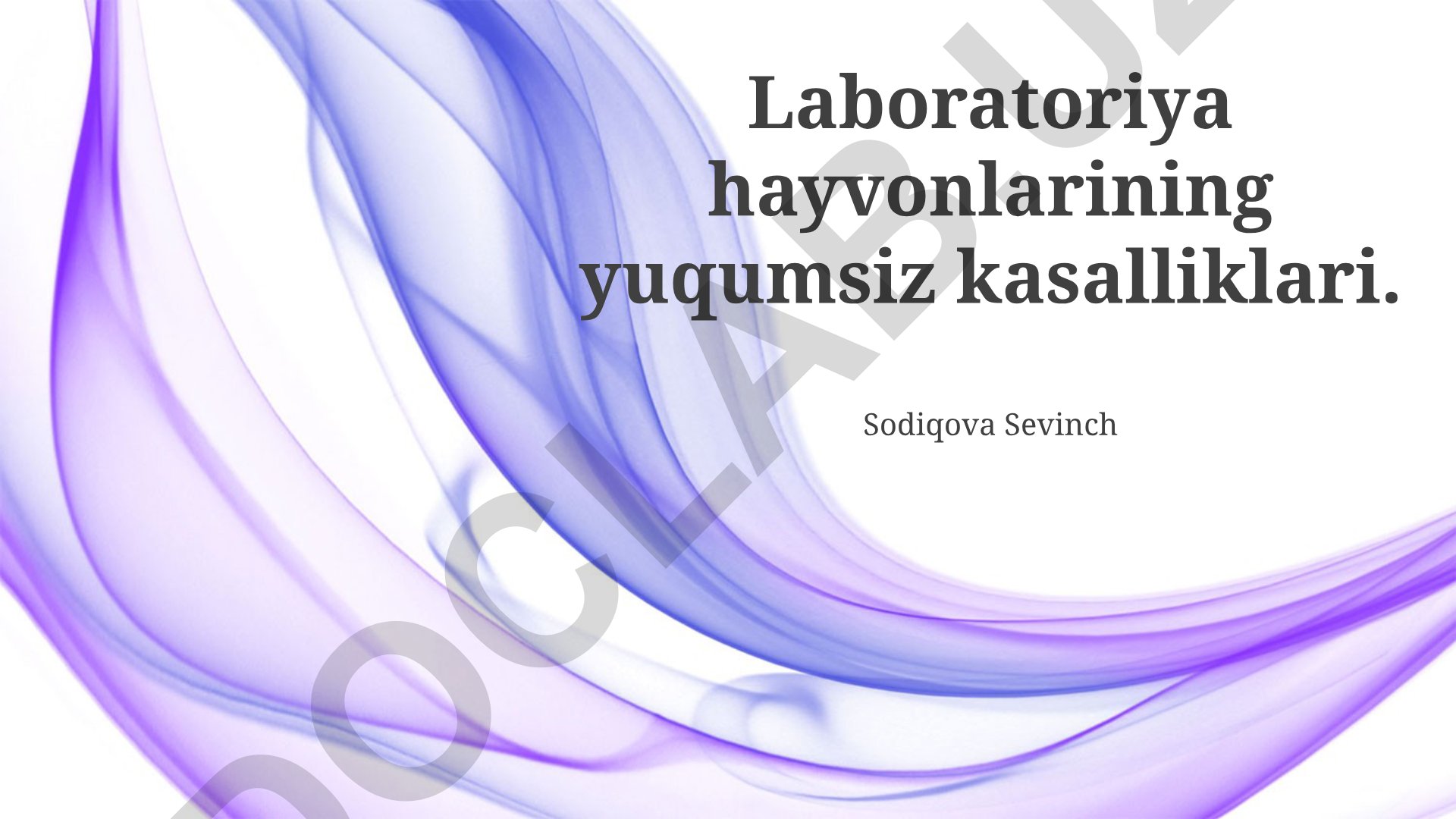 Laboratoriya hayvonlarining yuqumsiz kasalliklari