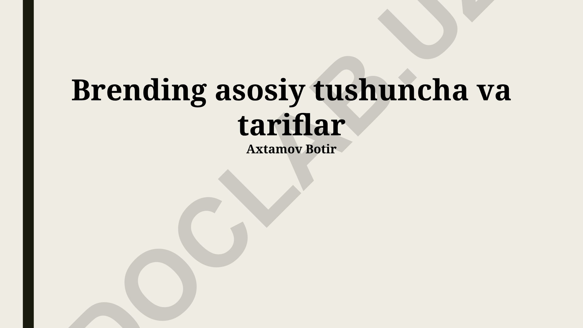 Brending asosiy tushuncha va tariflar