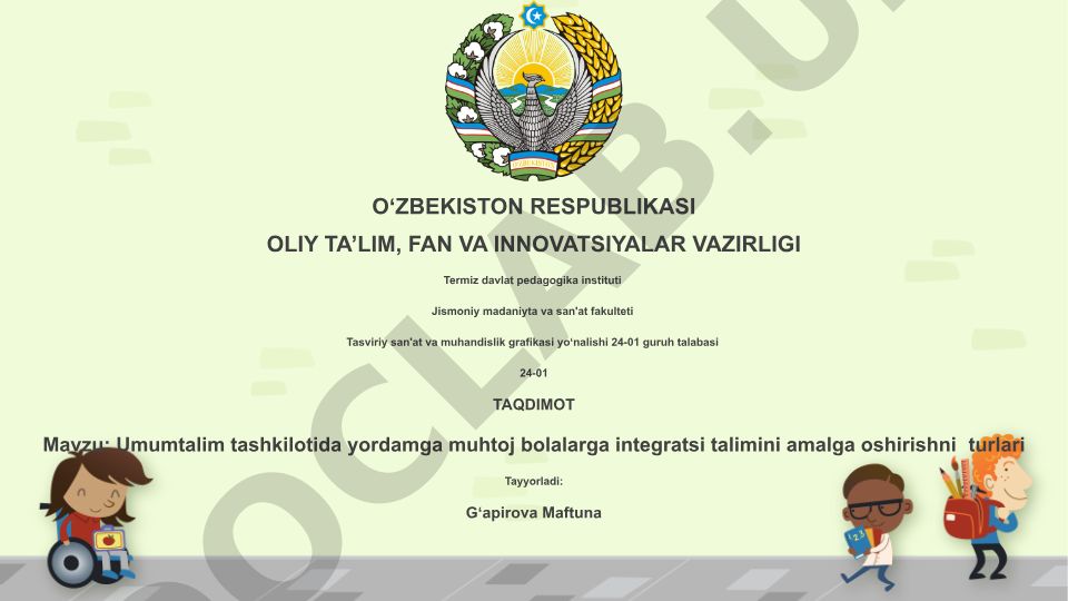 Umumtalim tashkilotida yordamga muhtoj bolalarga integratsi talimini amalga oshirishni turlari