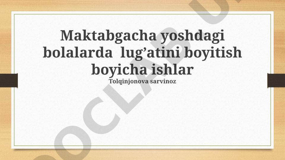 Maktabgacha yoshdagi bolalarda lug'at boyligini oshirish