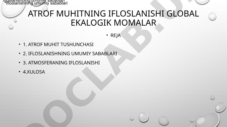 Atrof muhitning ifloslanishi va uning sabablari