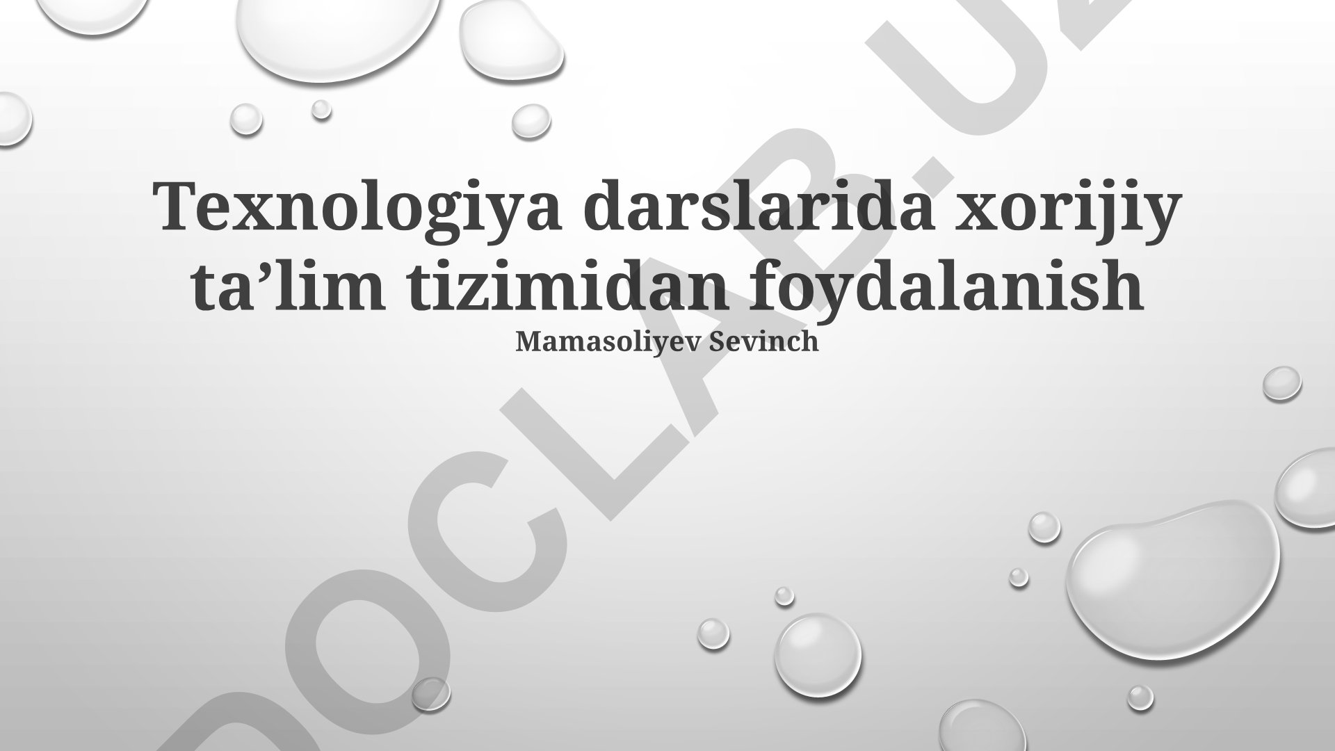 Texnologiya darslarida xorijiy taʼlim tizimidan foydalanish