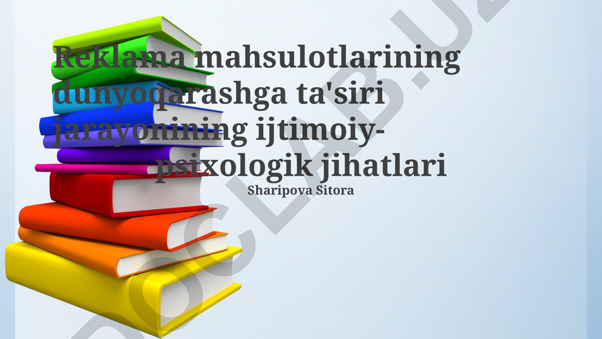 Reklama mahsulotlarining dunyoqarashga ta'siri jarayonining ijtimoiy-psixologik jihatlari