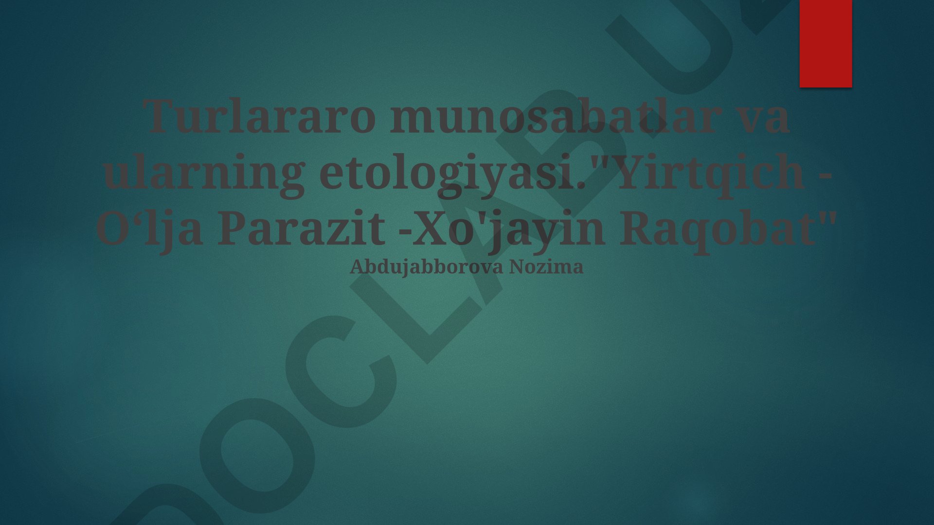 Turlararo munosabatlar va ularning etologiyasi