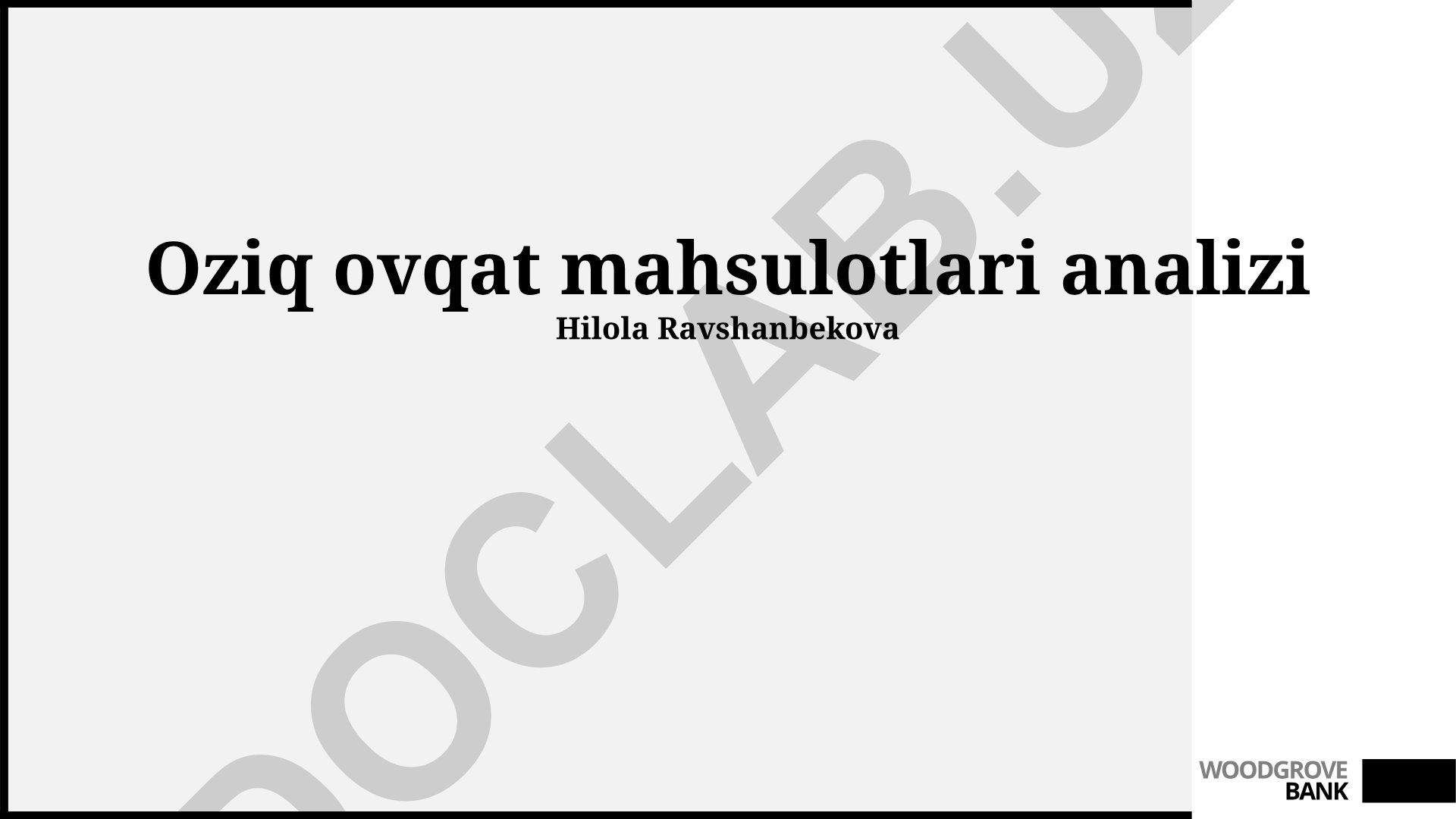 Oziq-ovqat mahsulotlarini tahlil qilish usullari va sifat baholash