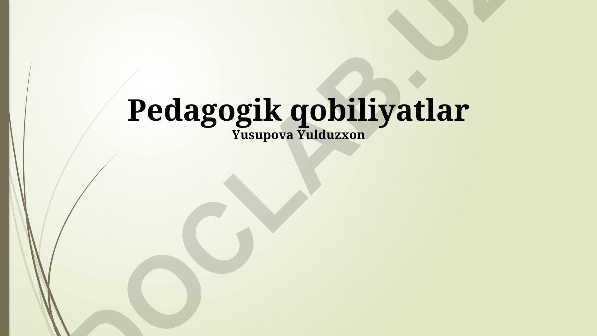 Pedagogik qobiliyatlar va dars rejalashtirish