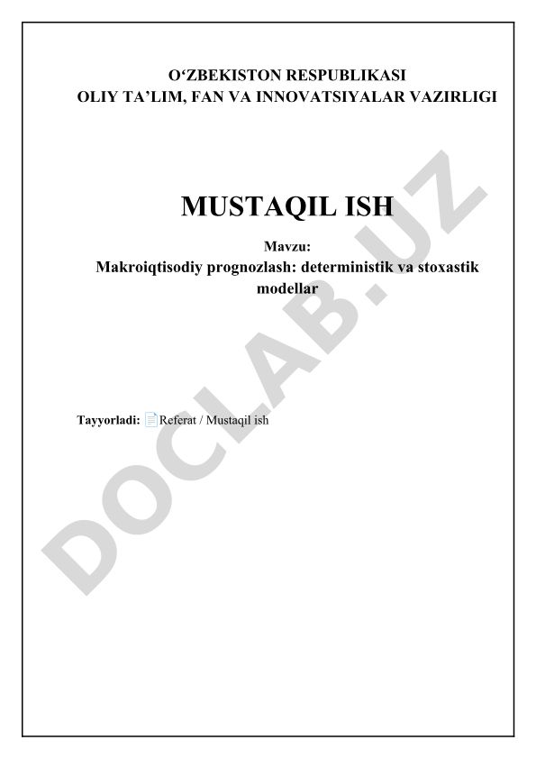 Makroiqtisodiy prognozlash: deterministik va stoxastik modellar