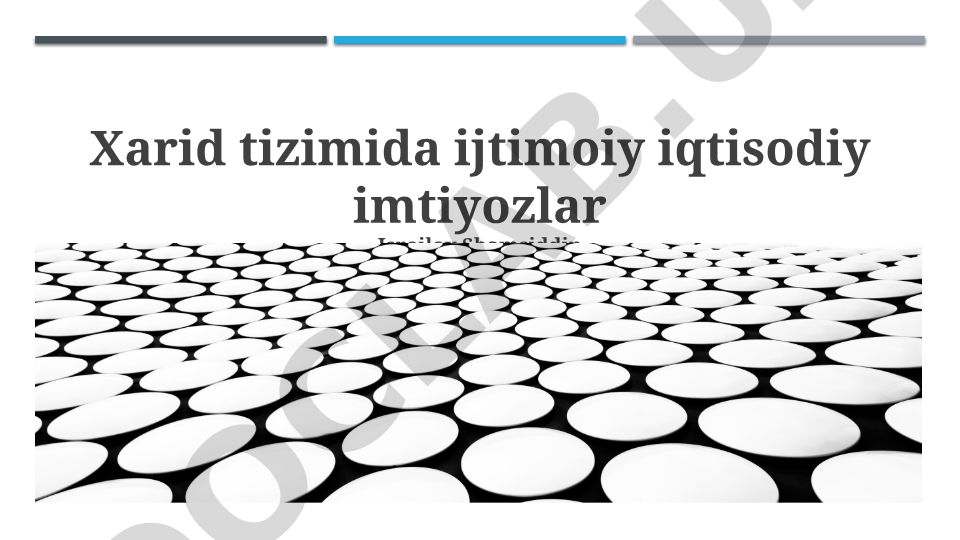 Xarid tizimida ijtimoiy iqtisodiy imtiyozlar
