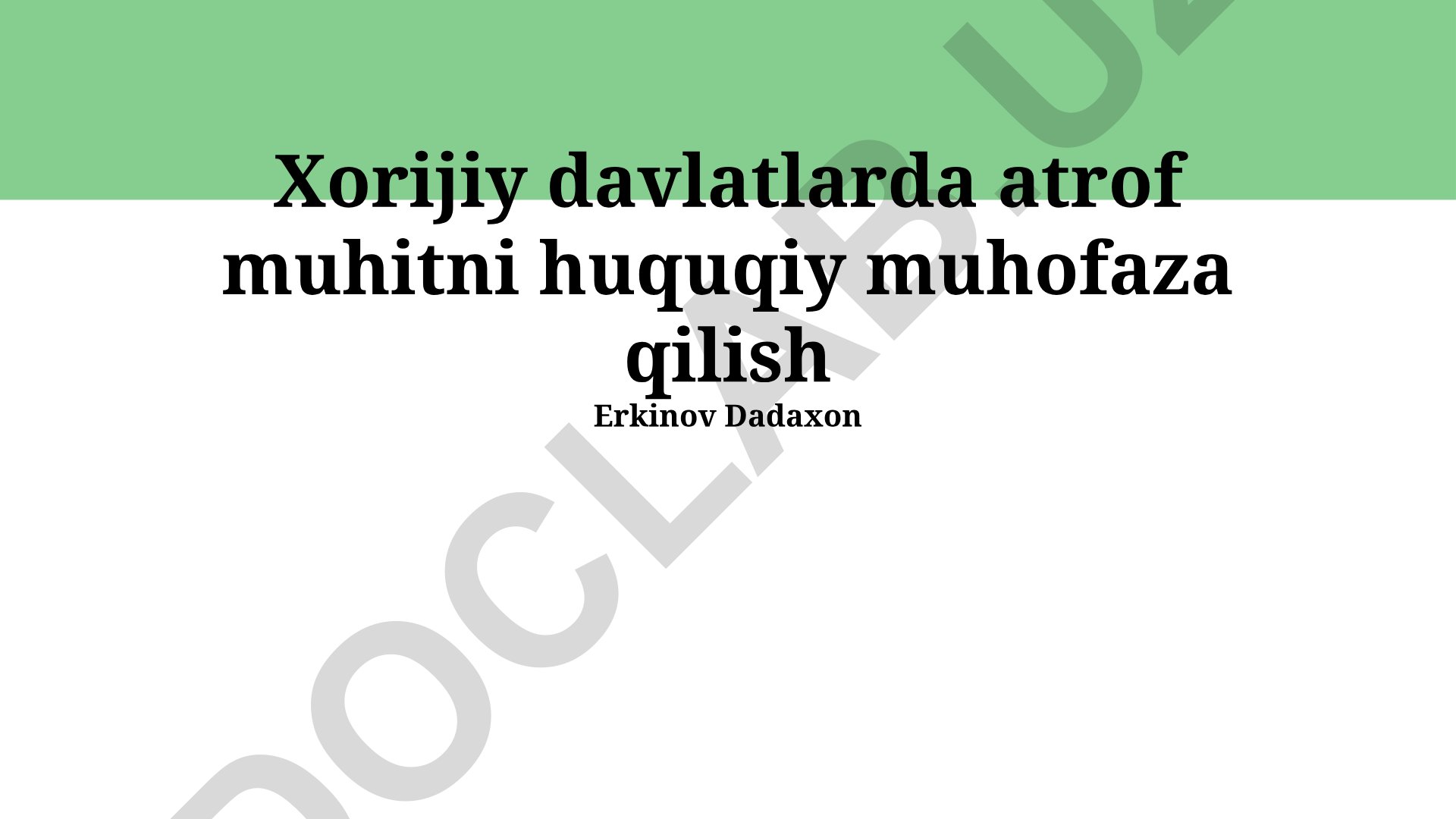 Xorijiy davlatlarda atrof muhitni huquqiy muhofaza qilish