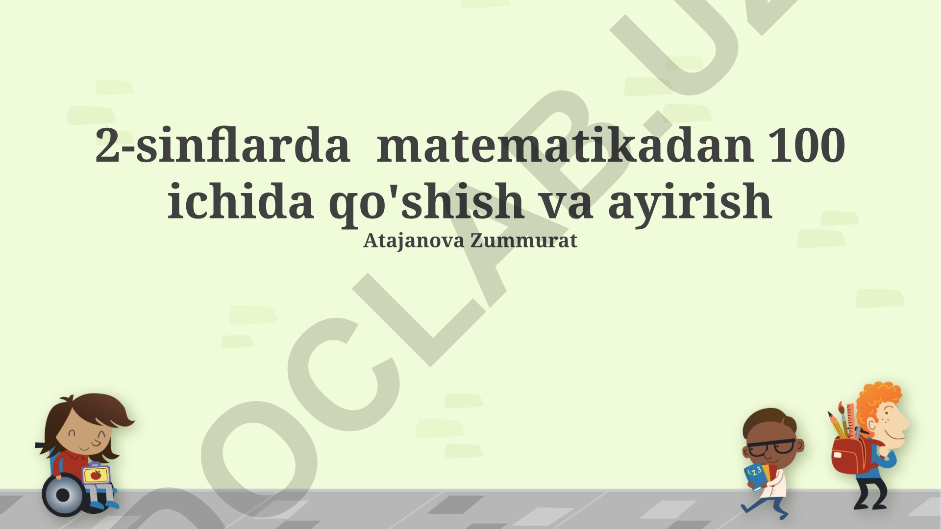 2-sinflarda matematikadan 100 ichida qo'shish va ayirish