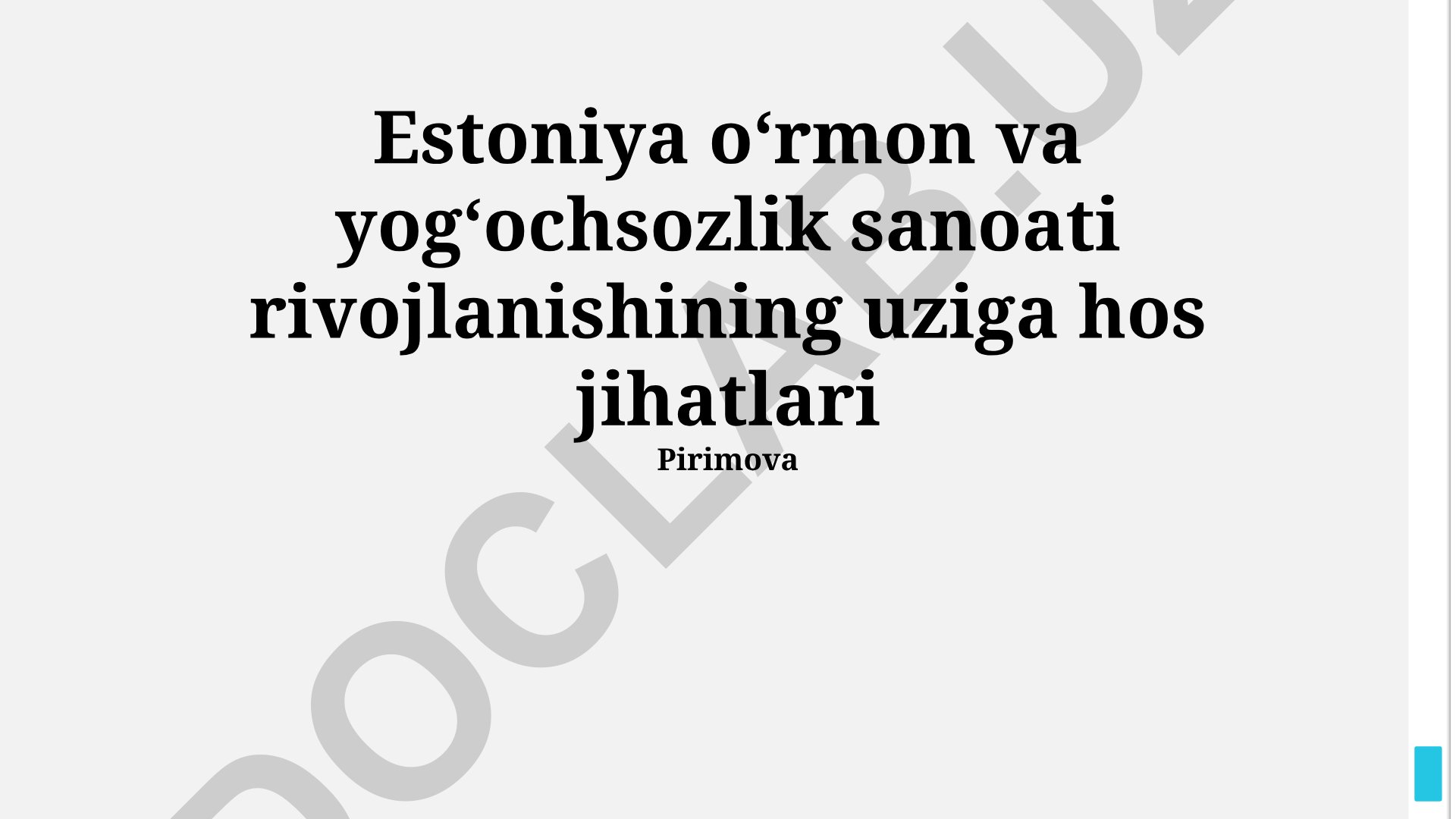 Estoniya oʻrmon va yogʻochsozlik sanoati rivojlanishining uziga hos jihatlari