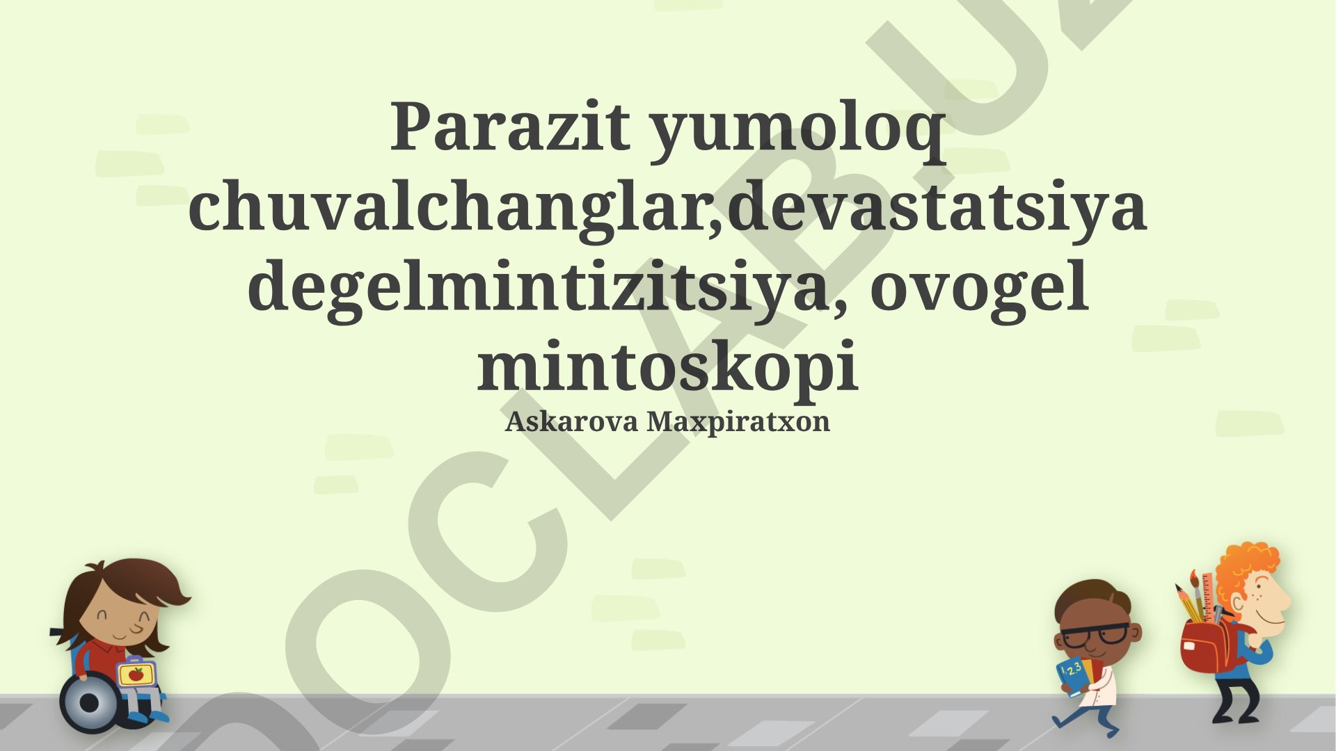 Parazitar dumaloq chuvalchanglar va tuxumlarni mikroskopik tekshiruvi