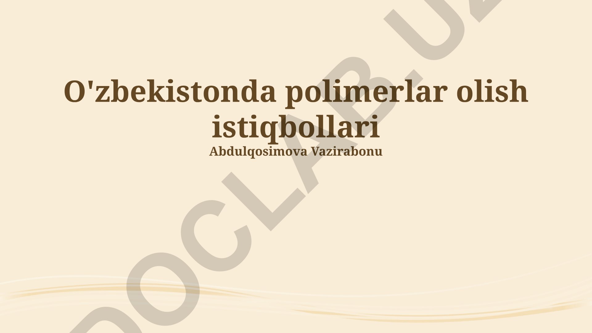 O'zbekistonda polimerlar olish istiqbollari