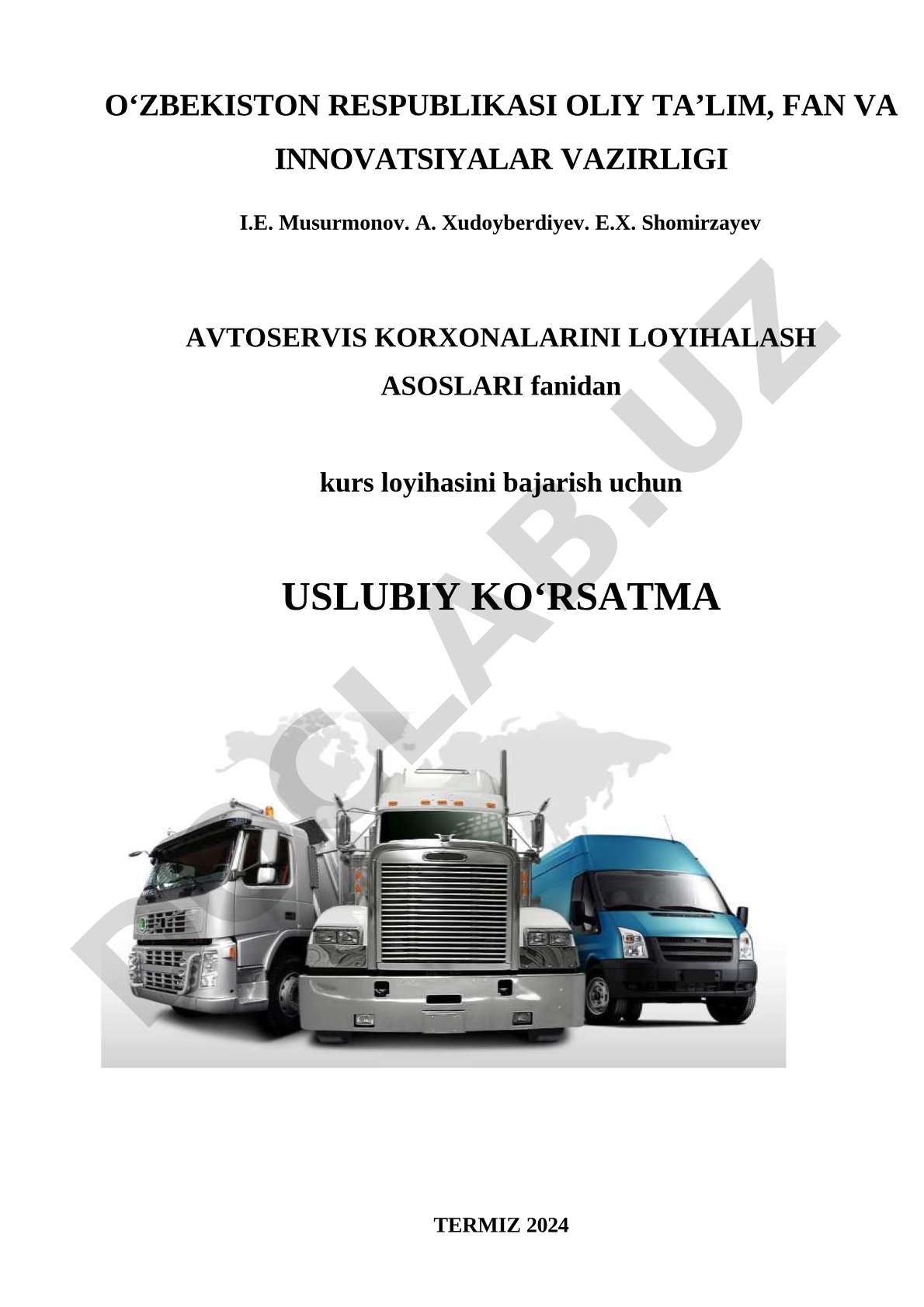 Avtoservis korxonalarini loyihalash asoslari fanidan kurs loyihasini bajarish uchun uslubiy ko'rsatma