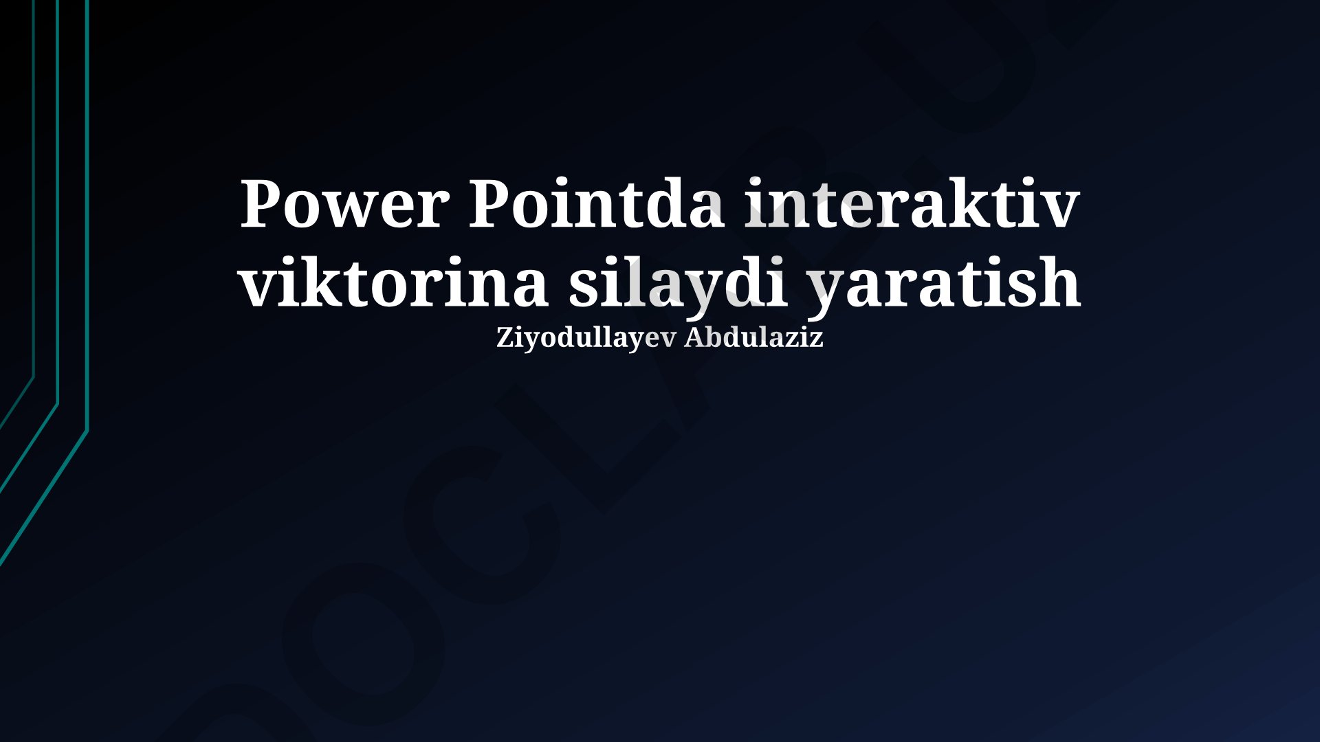 Power Pointda interaktiv viktorina yaratish