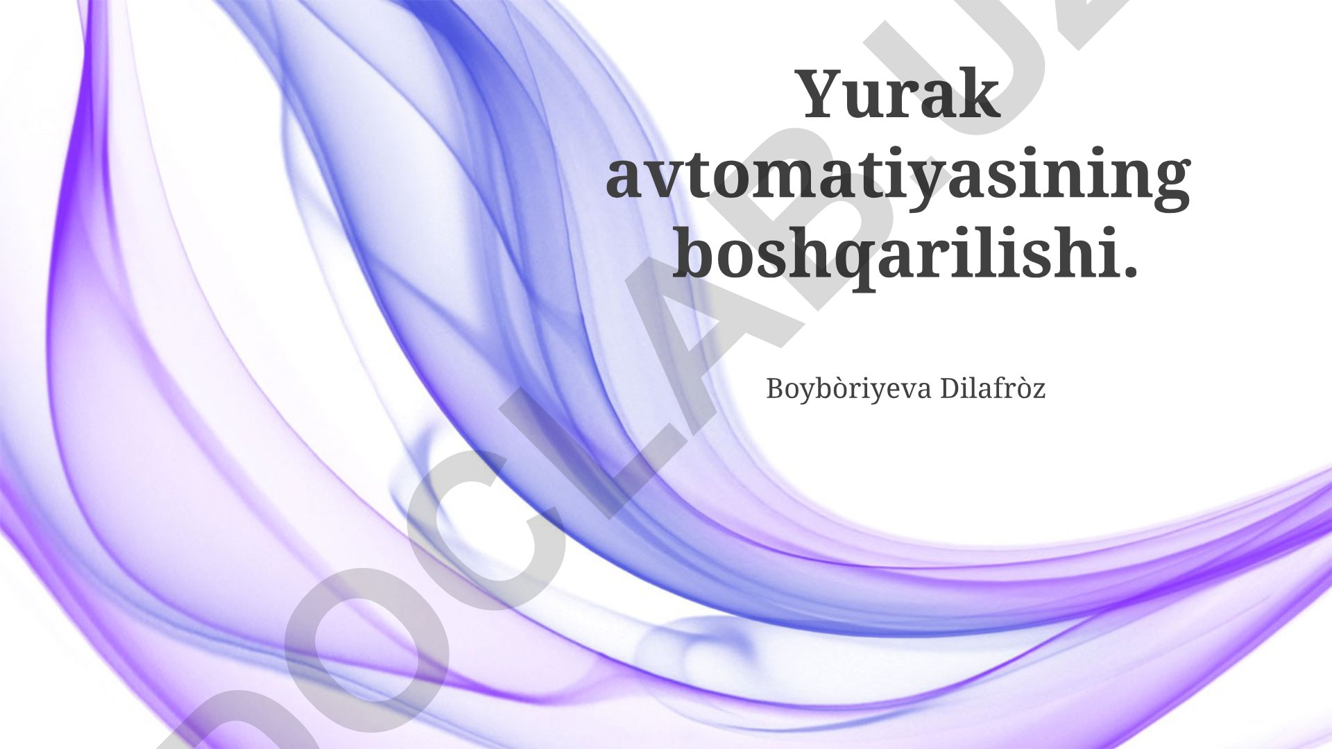 Yurak avtomatiyasining boshqarilishi